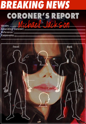 Michael Jackson Coroner Report -- HOMICIDE